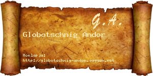 Globotschnig Andor névjegykártya
